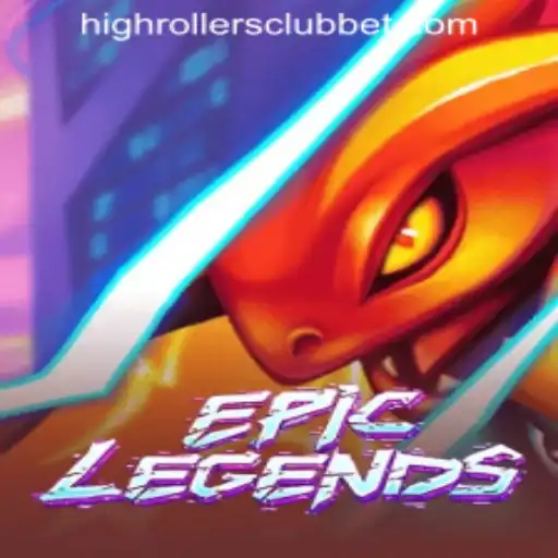 EpicLegends: The High-Stakes World of the HIGHROLLERSCLUB BET