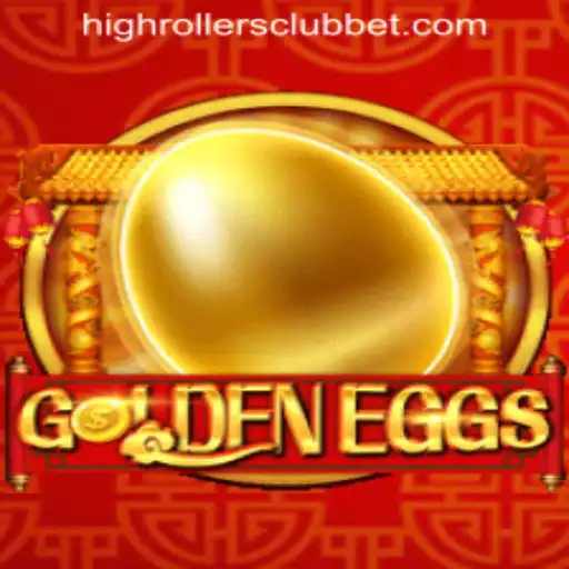 GoldenEggs: A Thrilling Game for HIGHROLLERSCLUB BET Enthusiasts