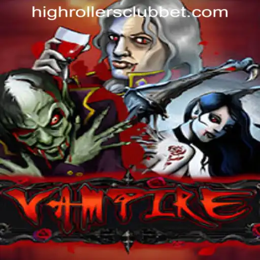 Vampire: The Game and the Phenomenon of HIGHROLLERSCLUB BET